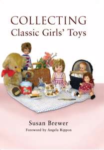 Collecting Girls Toys by Susan Brewer